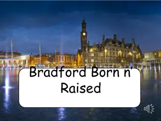 Bradford Born n Raised: A Tribute to Community and Home