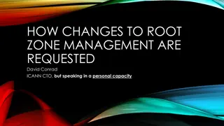 Root Zone Management Changes Process Overview