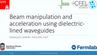 High Brightness Electron Beams: Beam Manipulation and Acceleration Using Dielectric-Lined Waveguides