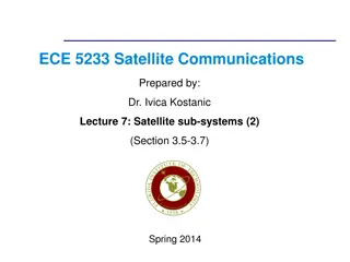 Overview of Satellite Communication Sub-systems in ECE 5233: Satellite Communications