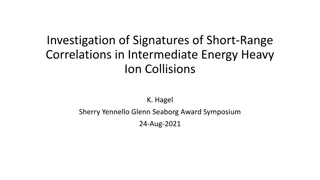 Investigation of Short-Range Correlations in Heavy Ion Collisions