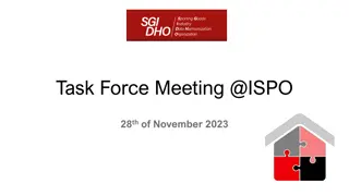 Task Force Meeting @ISPO - 28th November 2023 Summary and Updates