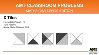 X Tiles Challenge: Patterns and Matching