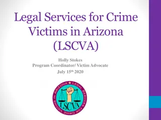 Legal Services for Crime Victims in Arizona (LSCVA) Overview