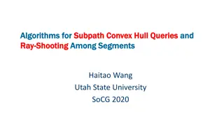 Advanced Subpath Algorithms for Convex Hull Queries