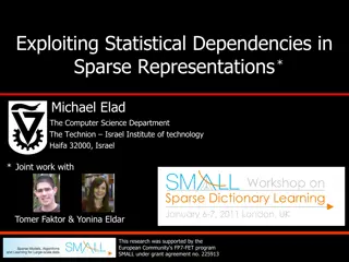 Statistical Dependencies in Sparse Representations: Exploitation & Applications