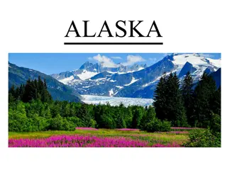 Discovering Alaska: Land of Diversity and Rich Culture