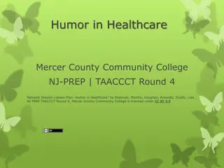 Humor in Healthcare: Promoting Healing and Engagement