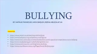 Understanding and Addressing Bullying: A Comprehensive Overview