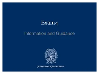 Exam4 Information and Guidance