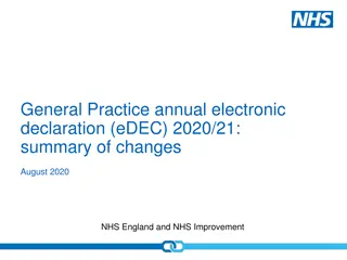 General Practice Annual Electronic Declaration (eDEC) 2020/21 Changes Overview