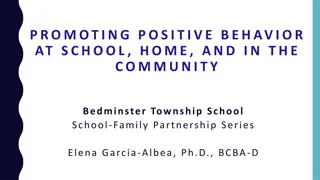 Promoting Positive Behavior in School, Home, and Community