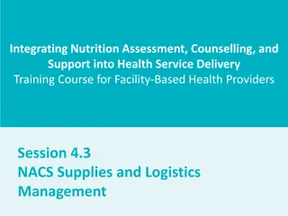 Effective NACS Supplies and Logistics Management in Health Service Delivery