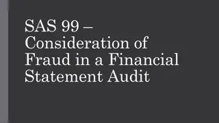 SAS 99 and Fraud Consideration in Financial Audits