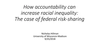 Examining How Accountability Can Impact Racial Inequality in Federal Risk-Sharing