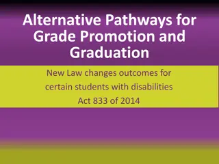 Alternative Pathways for Grade Promotion and Graduation: Act 833 of 2014