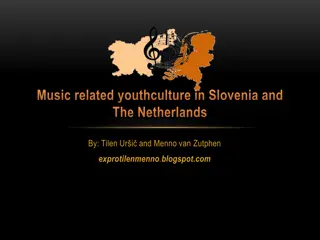 Music-Related Youth Culture in Slovenia and The Netherlands