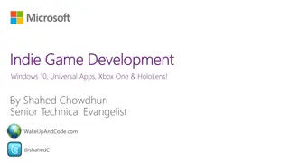 Indie Game Development: Windows 10, Xbox One, HoloLens & More!