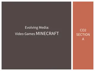 Exploring Video Game Concepts Through Minecraft