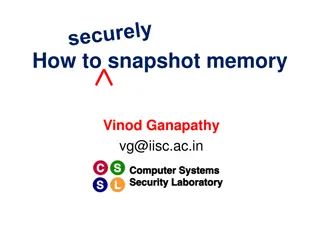 Understanding Memory Snapshotting by Vinod Ganapathy