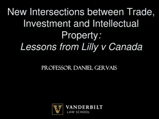 Lessons from Lilly v. Canada: Intersections of Trade, Investment, and Intellectual Property