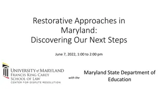 Restorative Approaches in Maryland: Discovering Our Next Steps