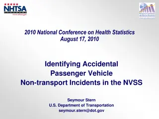 National Conference on Health Statistics: Identifying Non-Transport Incidents in Passenger Vehicles