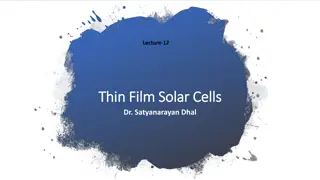 Overview of Thin Film Solar Cells and Their Evolution