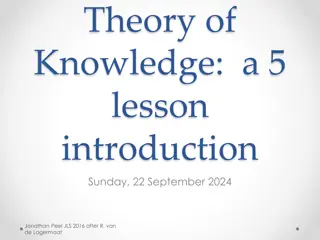 Exploring the Nature of Knowledge in Theory of Knowledge