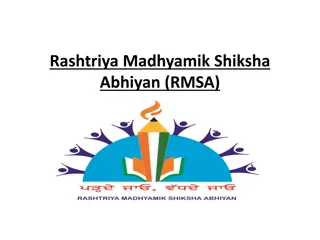 Rashtriya Madhyamik Shiksha Abhiyan (RMSA) Overview