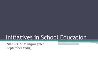 Enhancing School Education through Schemes and Initiatives in Manipur