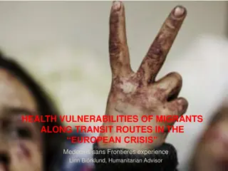 Health Vulnerabilities of Migrants Along Transit Routes in the European Crisis