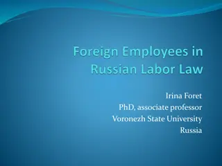 Migration Policies and Labor Laws in Russia: A Comprehensive Overview