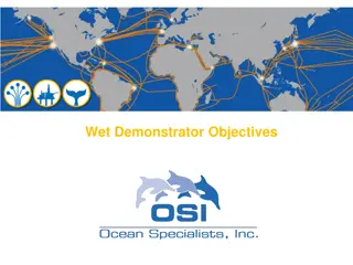 Wet Demonstrator Objectives - Sensor-enabled Submarine Telecommunications System