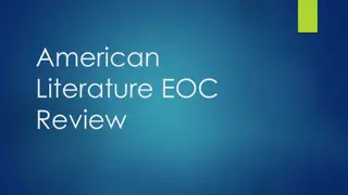 American Literature EOC Review: Understand Literary Terms and Analyze Fiction Structures