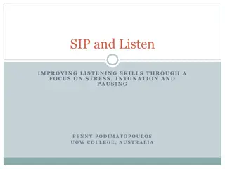 Enhancing Listening Skills Through Stress, Intonation, and Pausing