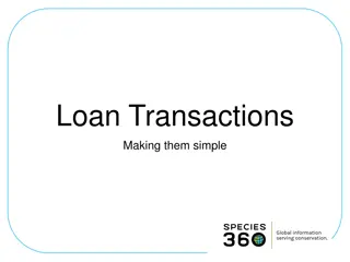 Simplifying Loan Transactions for Better Management