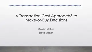 Transaction Cost Approach to Make-or-Buy Decisions