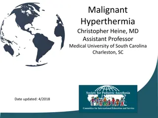 Malignant Hyperthermia: Causes, Management, and Epidemiology