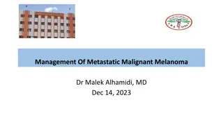 Management of Metastatic Malignant Melanoma: Guidelines and Recommendations