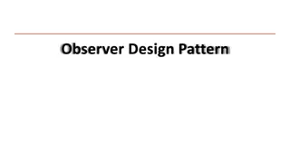 The Observer Design Pattern