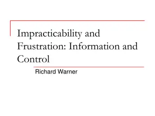 Analysis of Impracticability and Frustration in Information and Control Scenarios