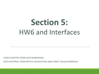 Homework 6 and Interfaces in Section 5