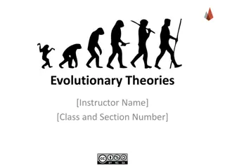 Evolutionary Theories and Strategies