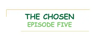 The Chosen: Episode Five - Biblical Characters and Their Stories