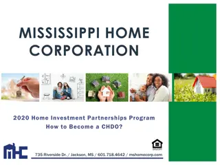 Mississippi Home Corporation - CHDO Program Overview