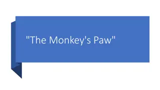 The Monkey's Paw - A Tale of Wishes and Consequences