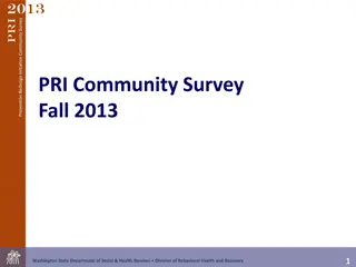 Washington State Department of Social & Health Services - 2013 Prevention Redesign Initiative Community Survey