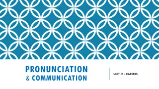 Unit 11 - Careers in Pronunciation & Communication