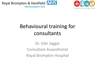 Analysis of Behavioral Training for Consultants at Royal Brompton Hospital